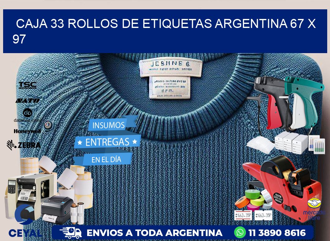 CAJA 33 ROLLOS DE ETIQUETAS ARGENTINA 67 x 97
