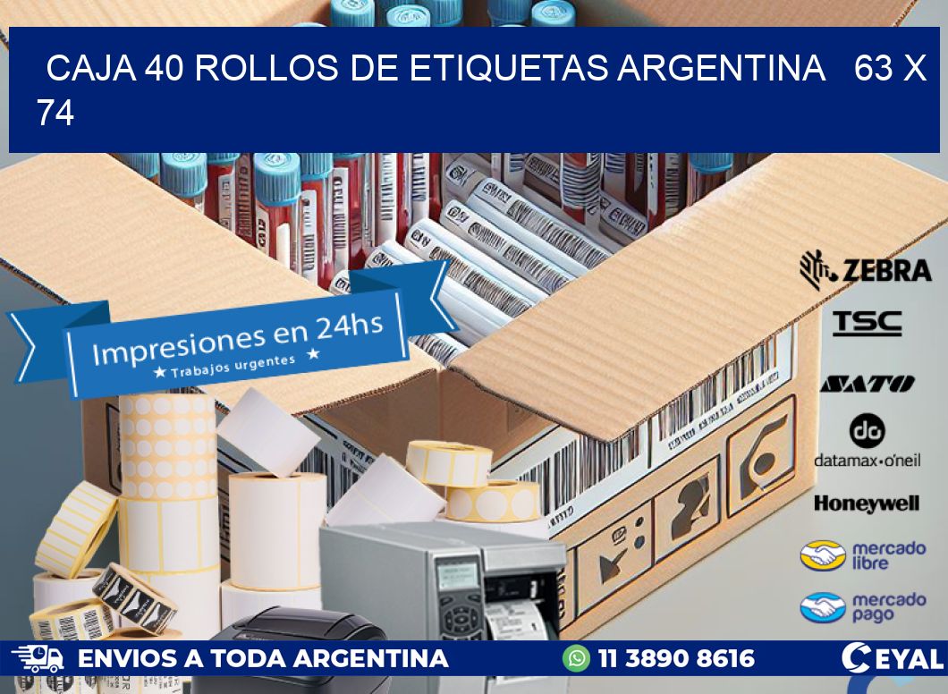 CAJA 40 ROLLOS DE ETIQUETAS ARGENTINA   63 x 74