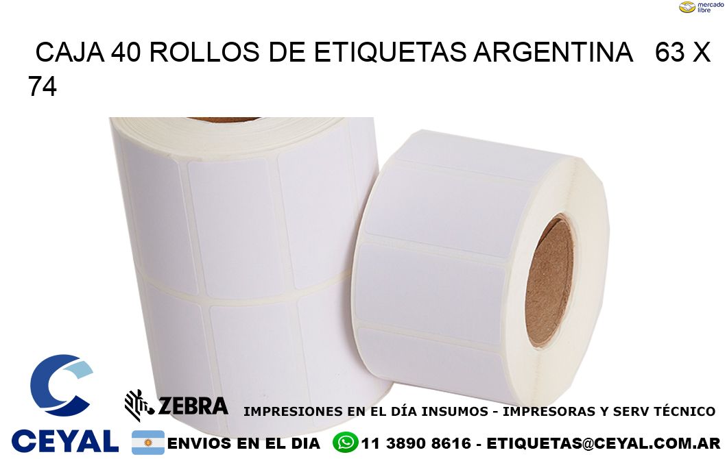 CAJA 40 ROLLOS DE ETIQUETAS ARGENTINA   63 x 74