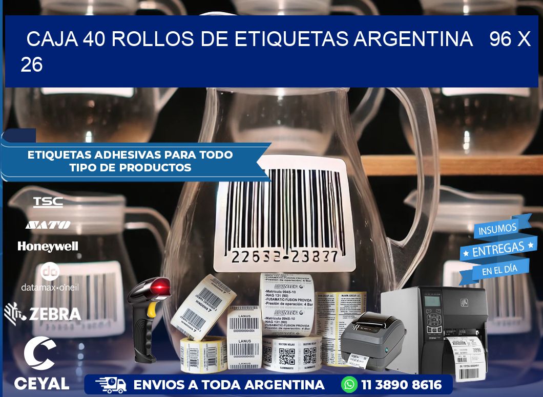 CAJA 40 ROLLOS DE ETIQUETAS ARGENTINA   96 x 26