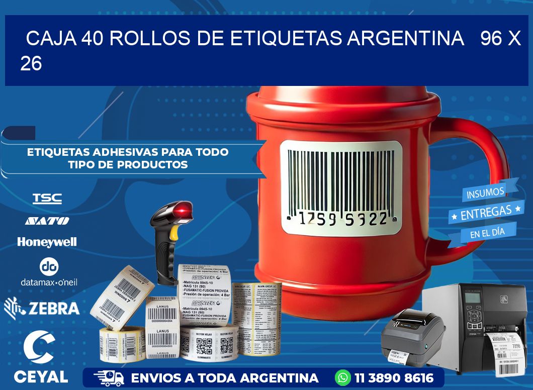 CAJA 40 ROLLOS DE ETIQUETAS ARGENTINA   96 x 26