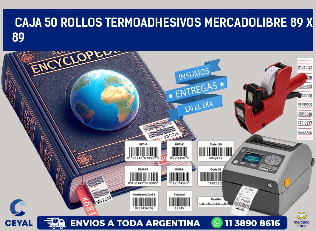 CAJA 50 ROLLOS TERMOADHESIVOS MERCADOLIBRE 89 x 89