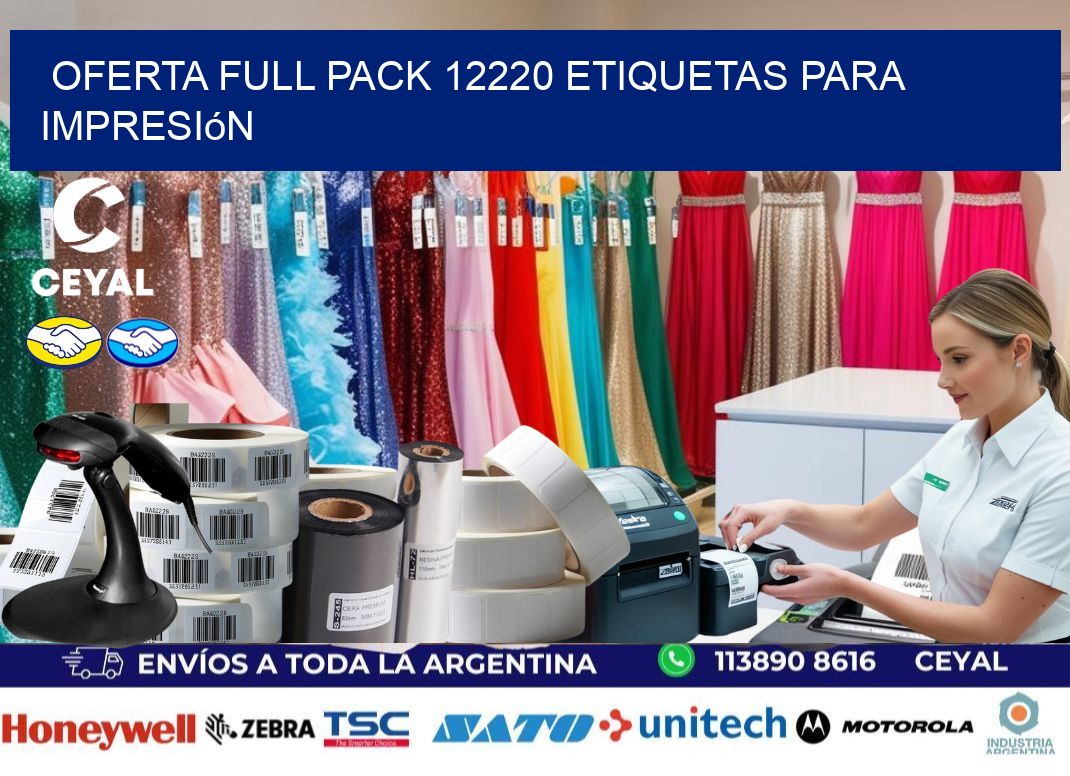 Oferta full pack 12220 etiquetas para impresión