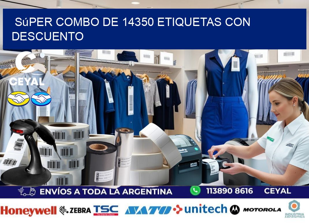 Súper combo de 14350 etiquetas con descuento