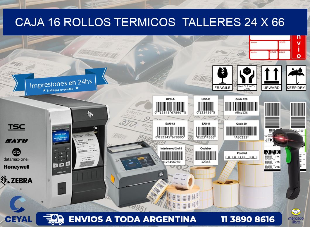 CAJA 16 ROLLOS TERMICOS  TALLERES 24 x 66