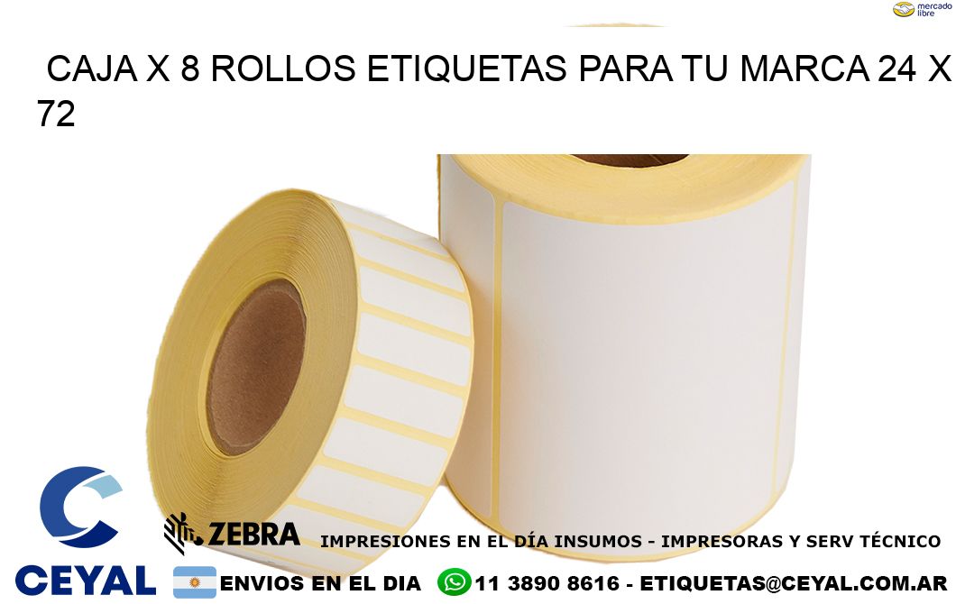 Caja X 8 Rollos Etiquetas para tu marca 24 x 72