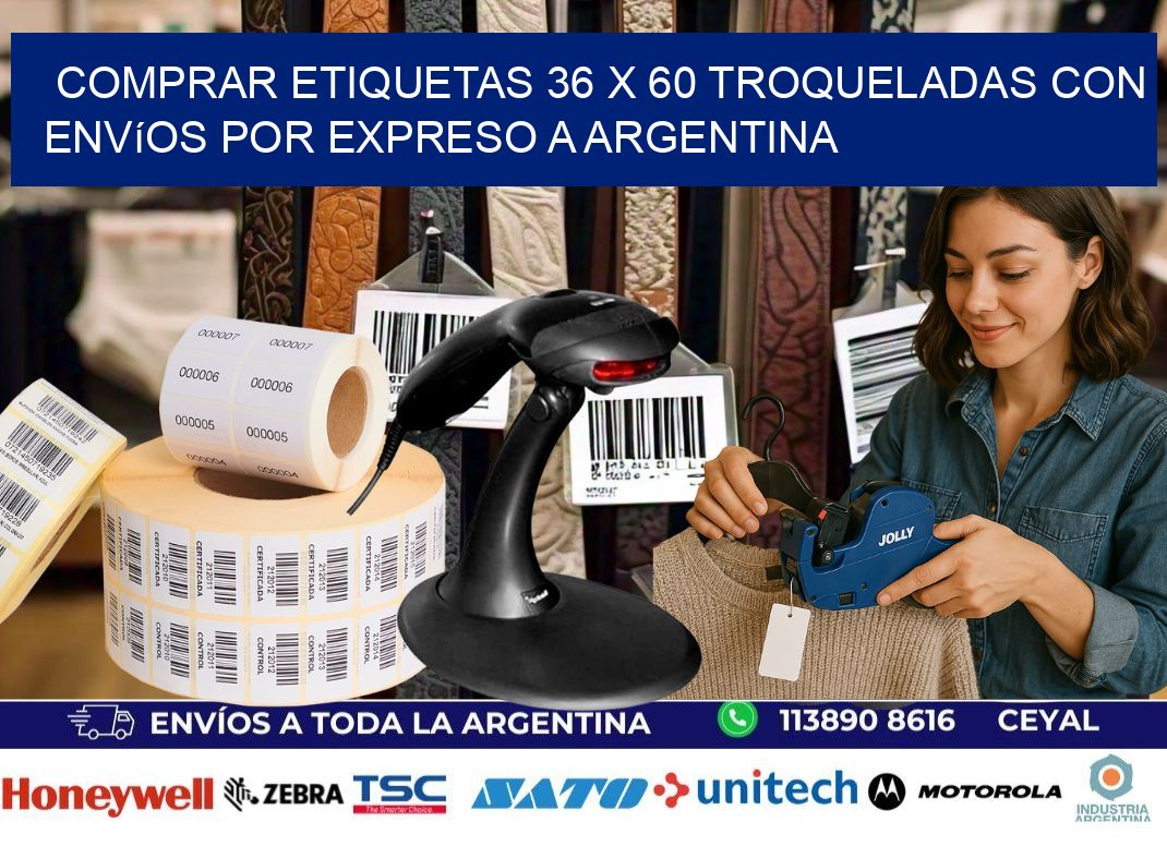 Comprar etiquetas 36 x 60 troqueladas con envíos por expreso a Argentina