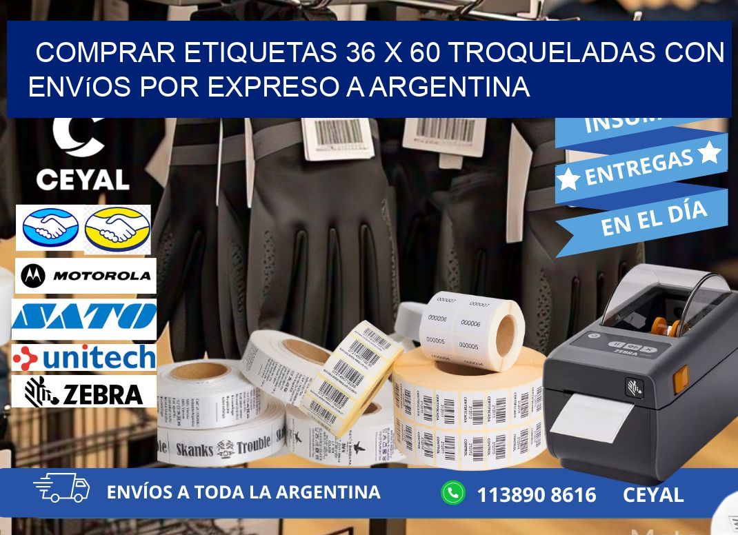 Comprar etiquetas 36 x 60 troqueladas con envíos por expreso a Argentina
