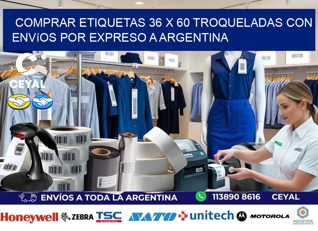 Comprar etiquetas 36 x 60 troqueladas con envíos por expreso a Argentina