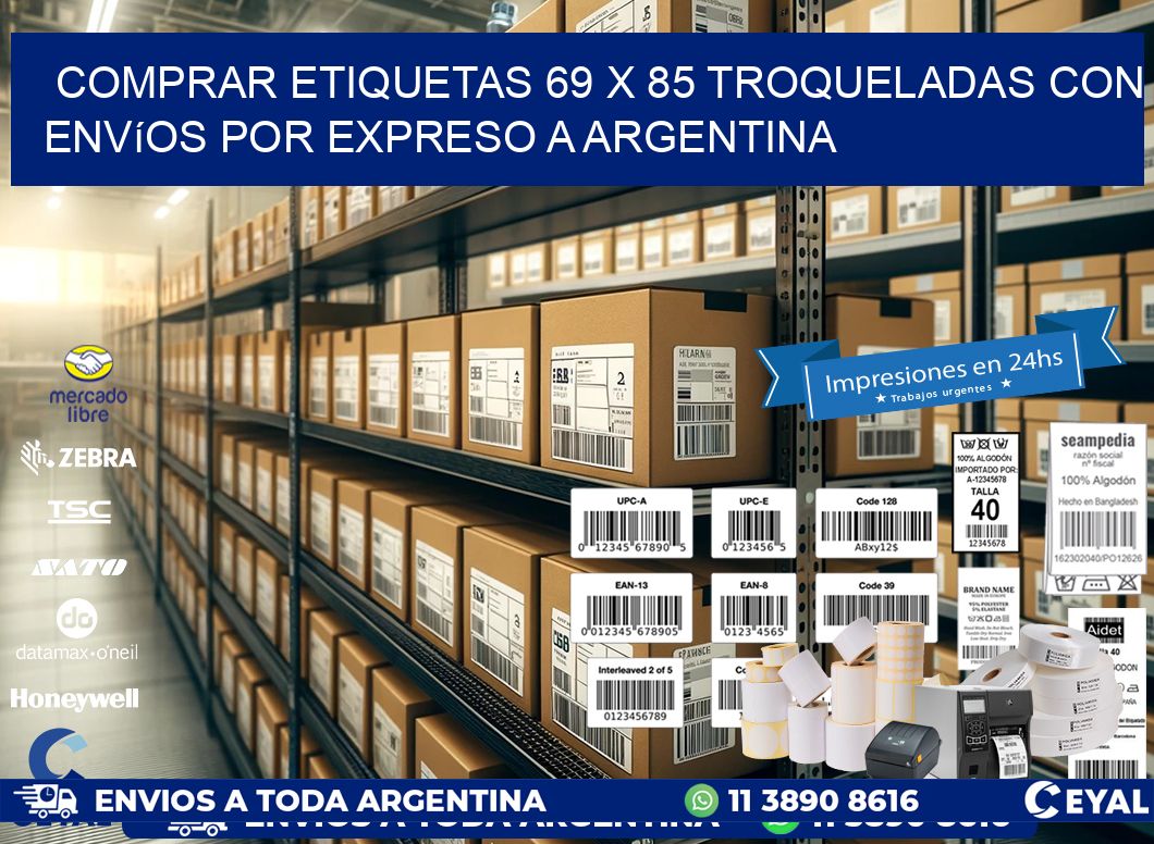Comprar etiquetas 69 x 85 troqueladas con envíos por expreso a Argentina