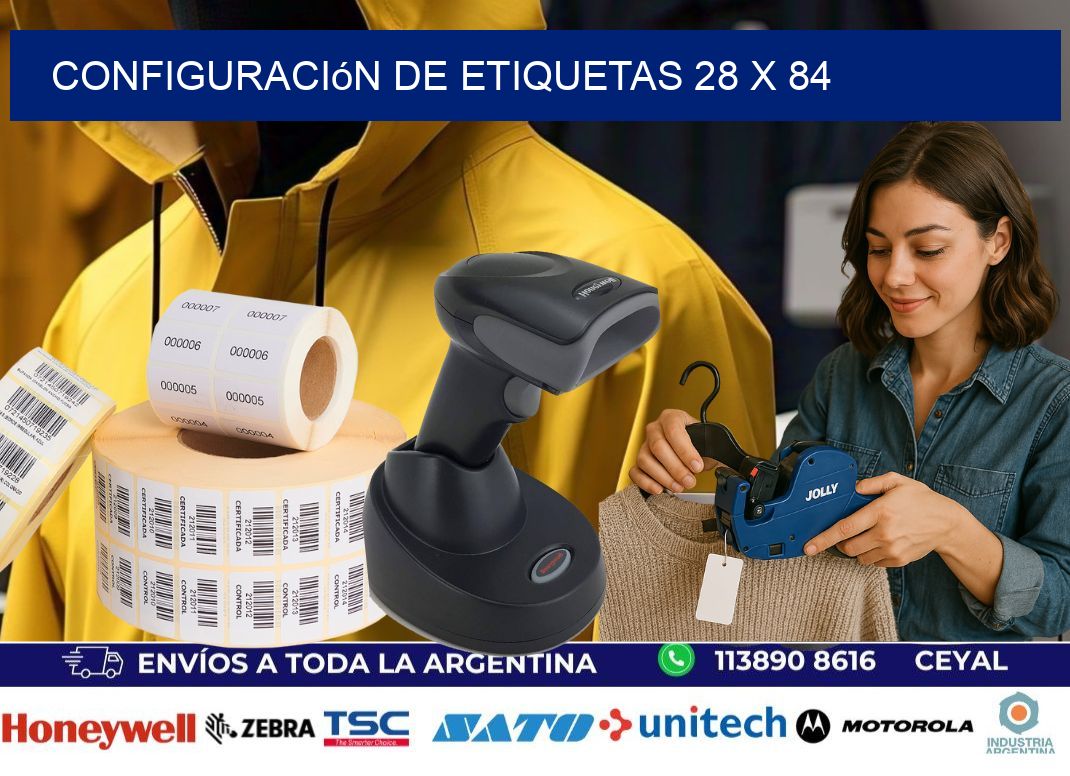 Configuración de etiquetas 28 x 84