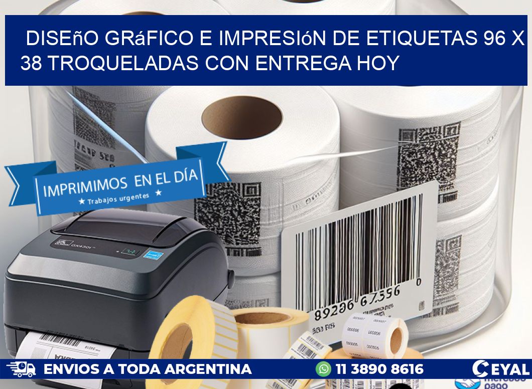 Diseño gráfico e impresión de etiquetas 96 x 38 troqueladas con entrega hoy