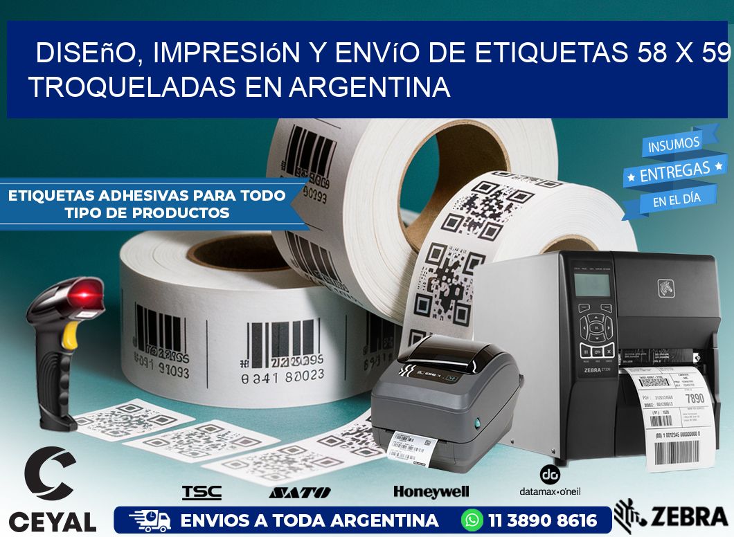 Diseño, impresión y envío de etiquetas 58 x 59 troqueladas en Argentina