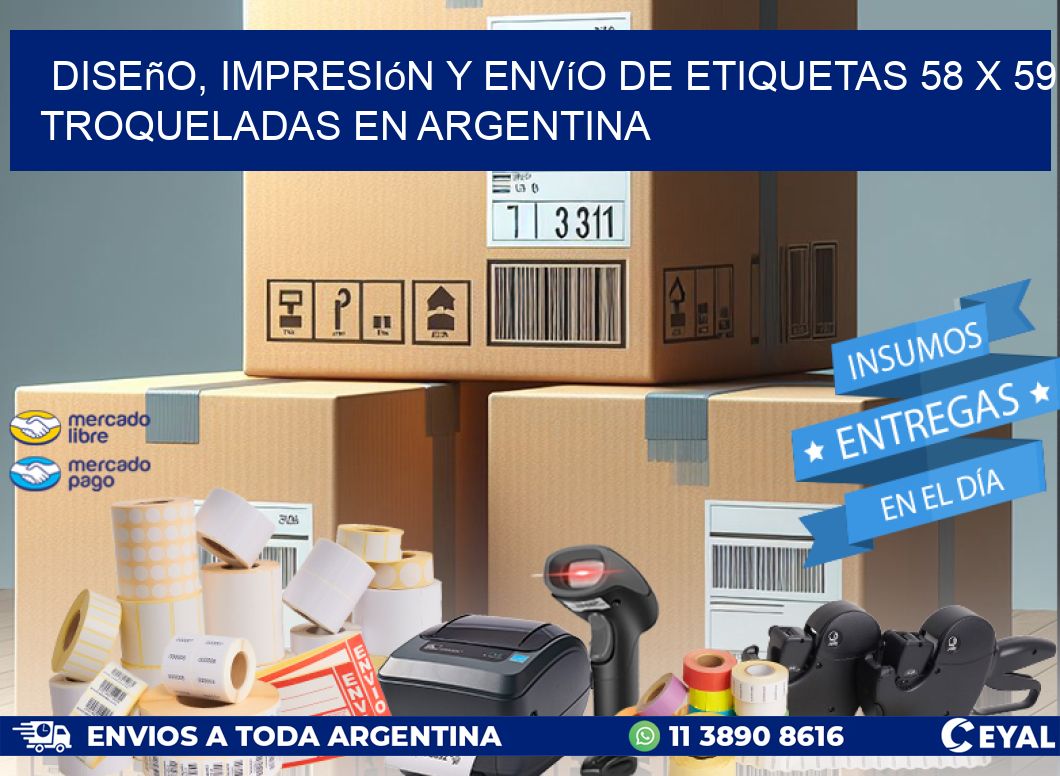 Diseño, impresión y envío de etiquetas 58 x 59 troqueladas en Argentina