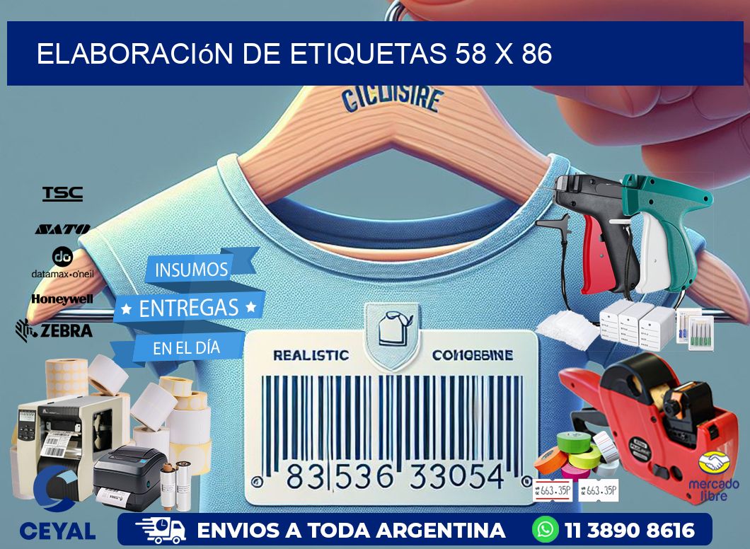 Elaboración de etiquetas 58 x 86