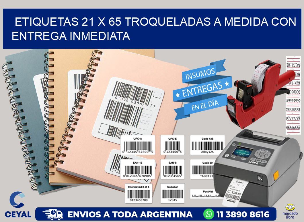 Etiquetas 21 x 65 troqueladas a medida con entrega inmediata