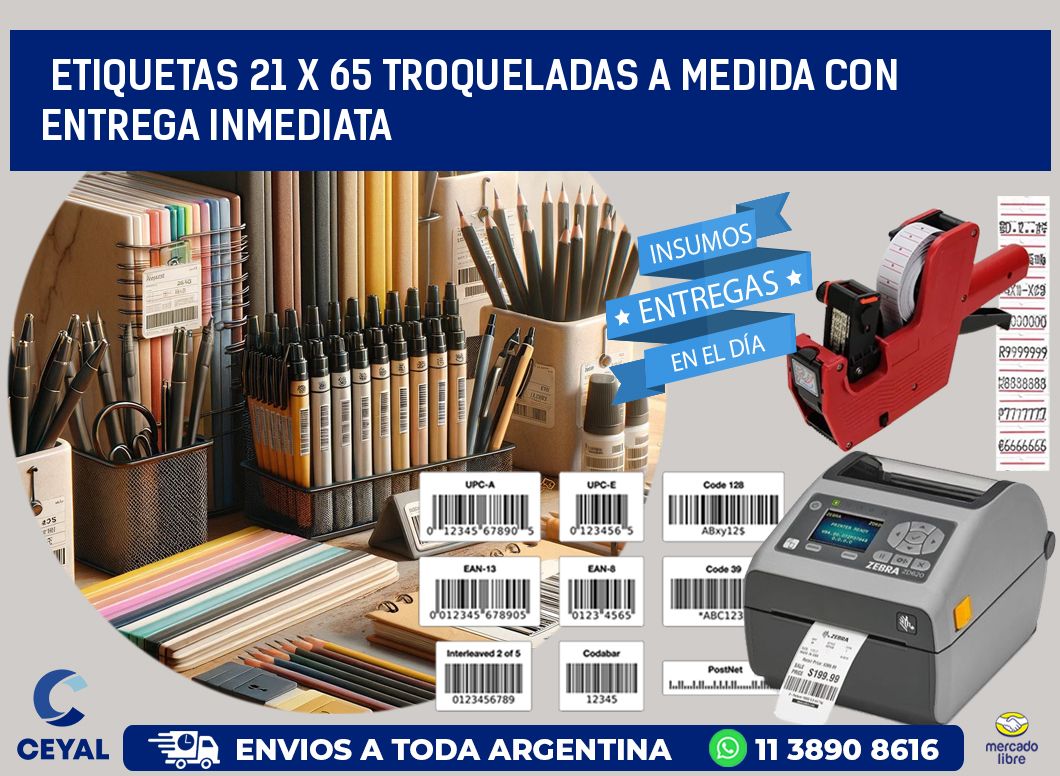 Etiquetas 21 x 65 troqueladas a medida con entrega inmediata