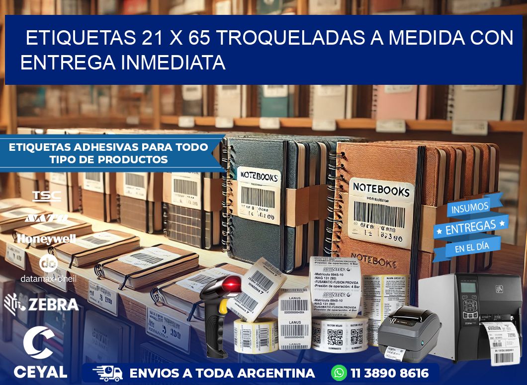 Etiquetas 21 x 65 troqueladas a medida con entrega inmediata
