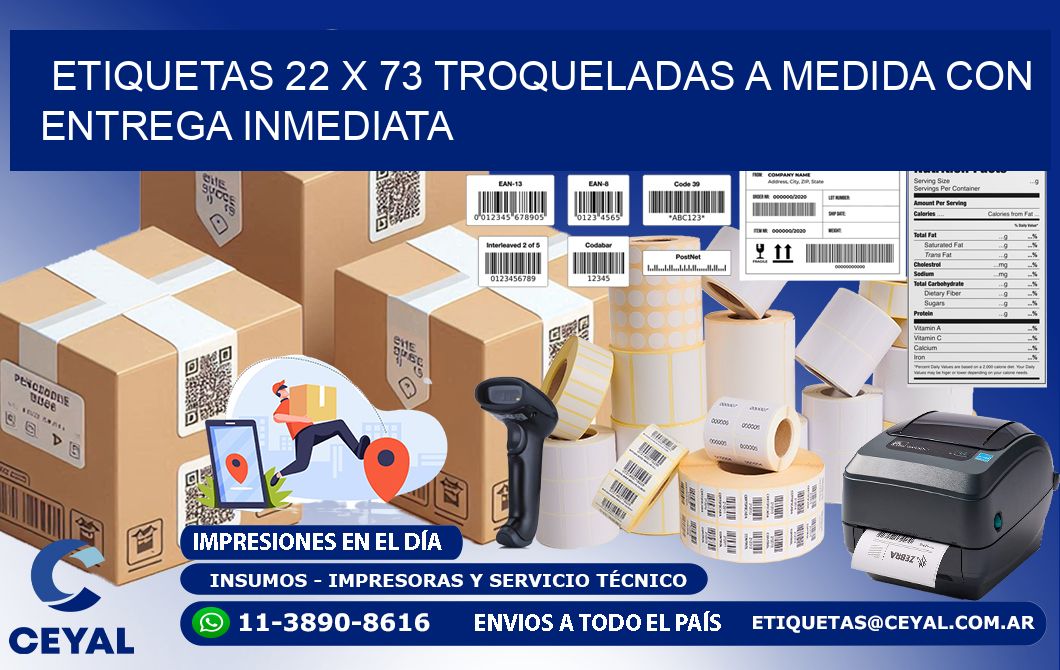 Etiquetas 22 x 73 troqueladas a medida con entrega inmediata