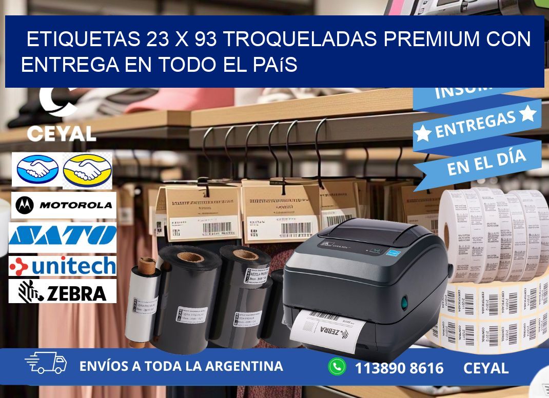 Etiquetas 23 x 93 troqueladas premium con entrega en todo el país