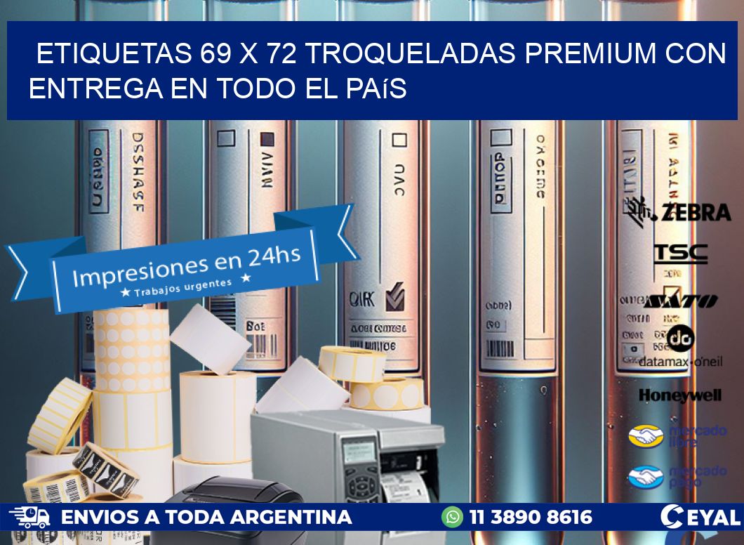 Etiquetas 69 x 72 troqueladas premium con entrega en todo el país
