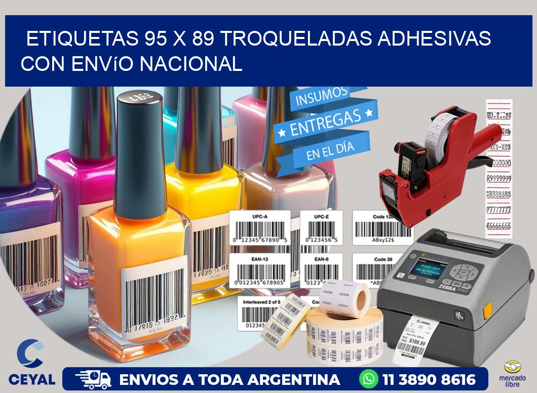 Etiquetas 95 x 89 troqueladas adhesivas con envío nacional