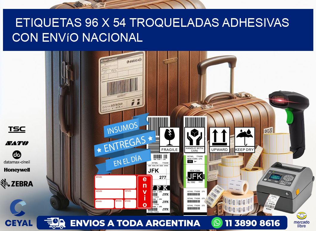 Etiquetas 96 x 54 troqueladas adhesivas con envío nacional