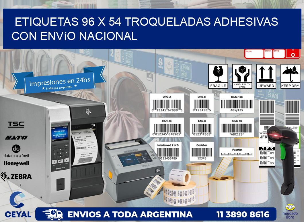 Etiquetas 96 x 54 troqueladas adhesivas con envío nacional