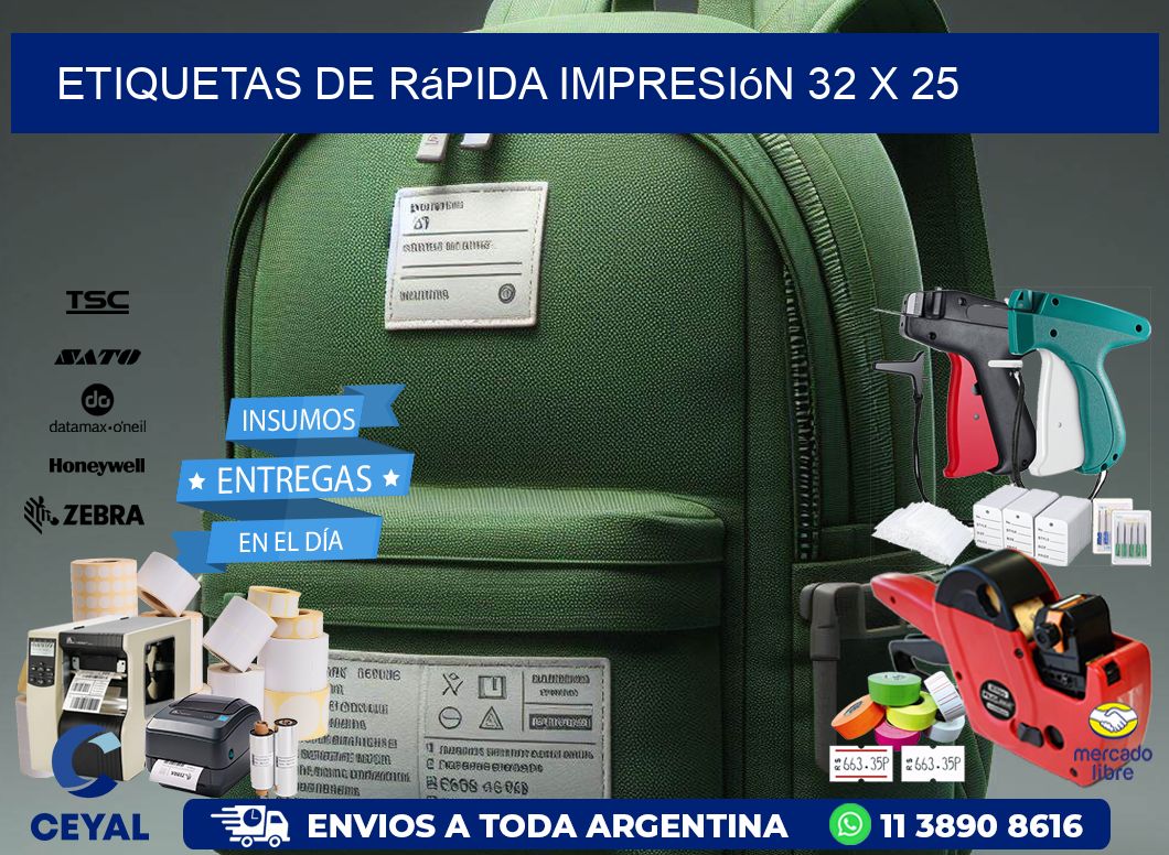 Etiquetas de rápida impresión 32 x 25