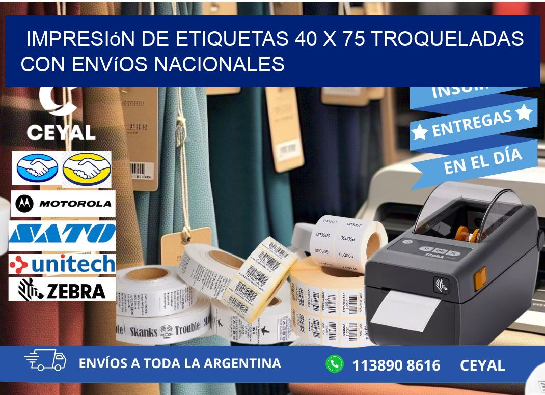 Impresión de etiquetas 40 x 75 troqueladas con envíos nacionales