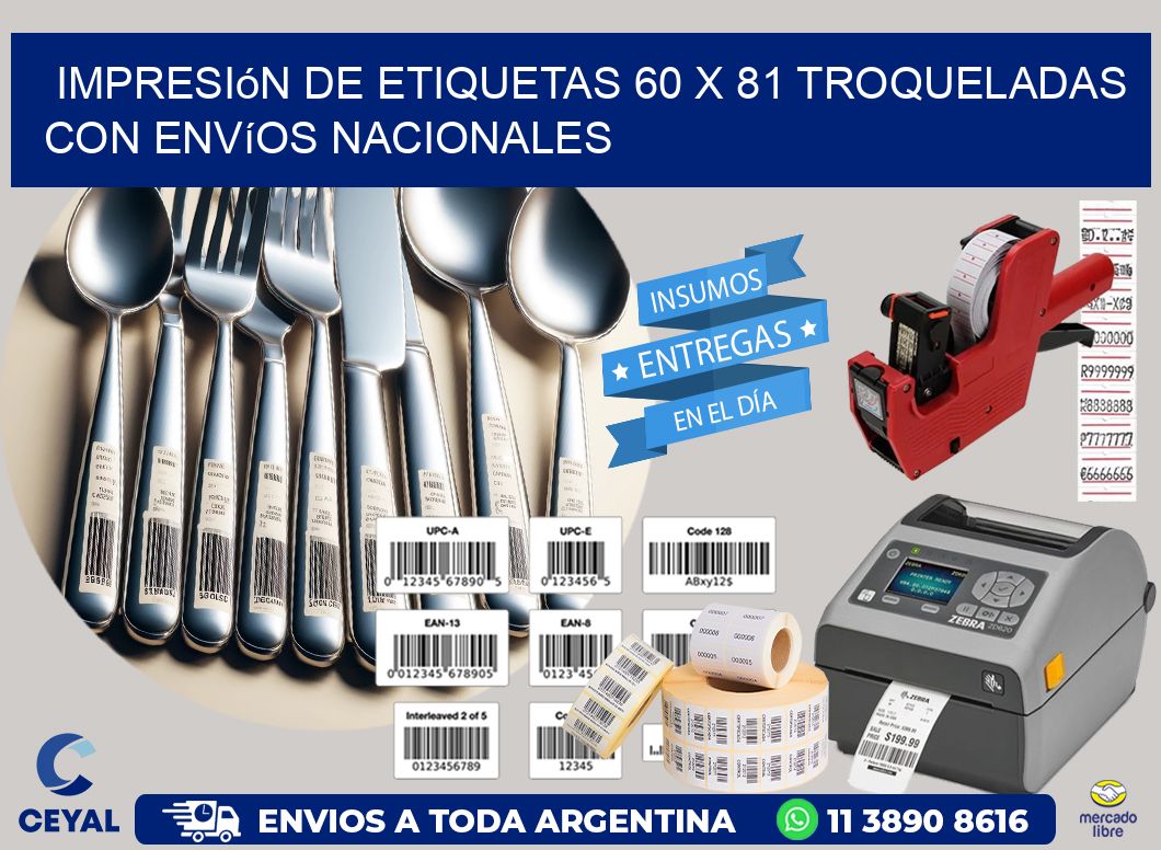 Impresión de etiquetas 60 x 81 troqueladas con envíos nacionales