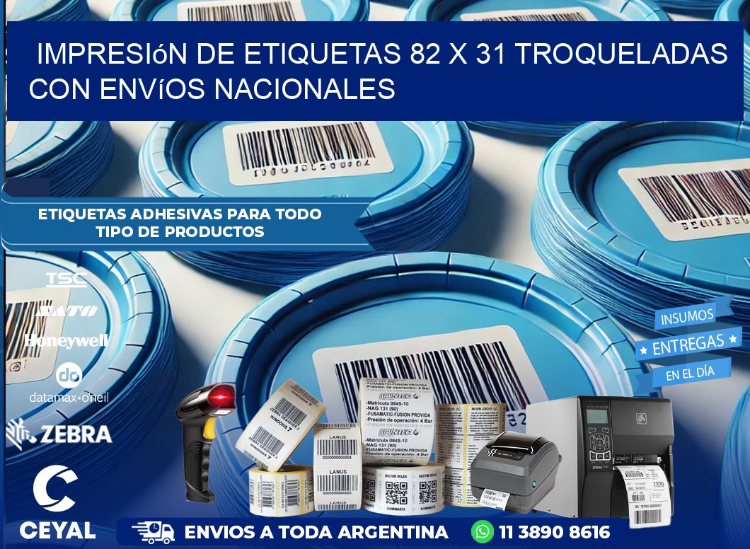 Impresión de etiquetas 82 x 31 troqueladas con envíos nacionales