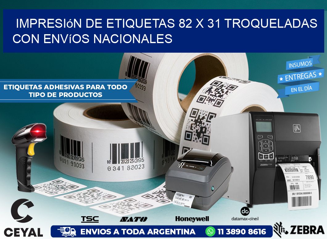Impresión de etiquetas 82 x 31 troqueladas con envíos nacionales