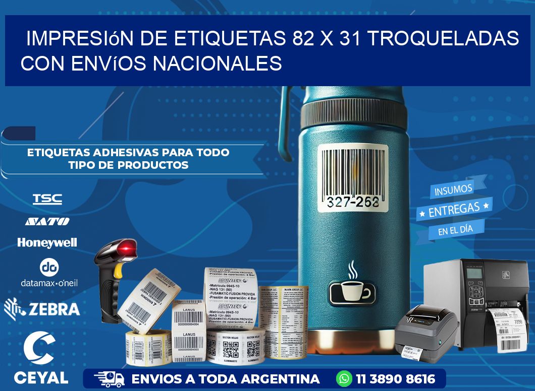 Impresión de etiquetas 82 x 31 troqueladas con envíos nacionales