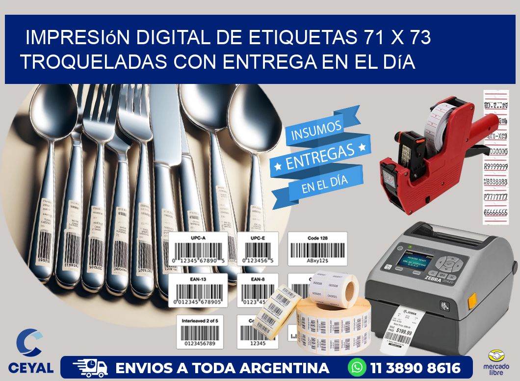 Impresión digital de etiquetas 71 x 73 troqueladas con entrega en el día