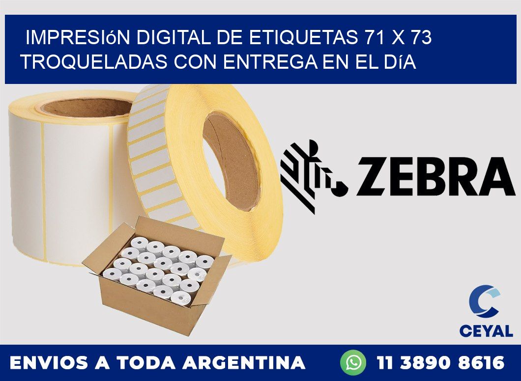 Impresión digital de etiquetas 71 x 73 troqueladas con entrega en el día