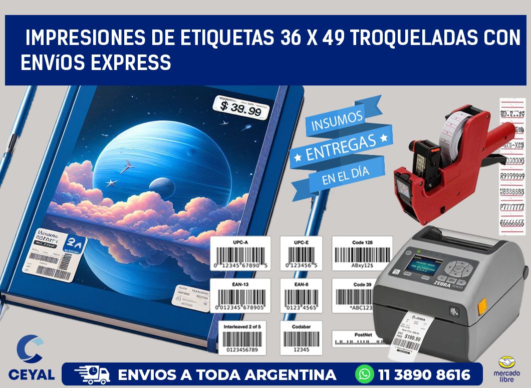 Impresiones de etiquetas 36 x 49 troqueladas con envíos express