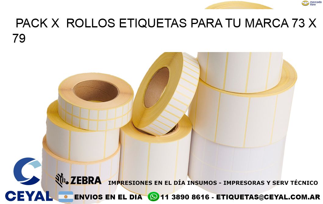 Pack X  Rollos Etiquetas para tu marca 73 x 79