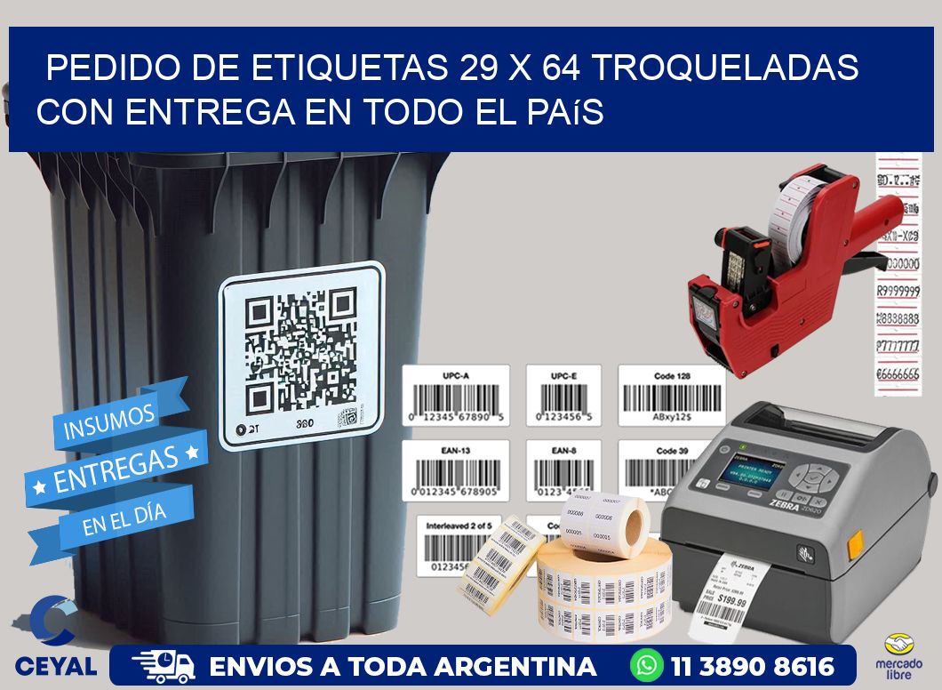 Pedido de etiquetas 29 x 64 troqueladas con entrega en todo el país