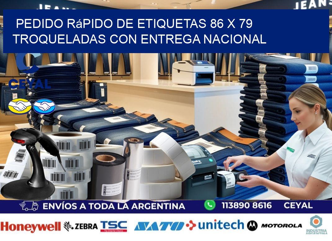 Pedido rápido de etiquetas 86 x 79 troqueladas con entrega nacional