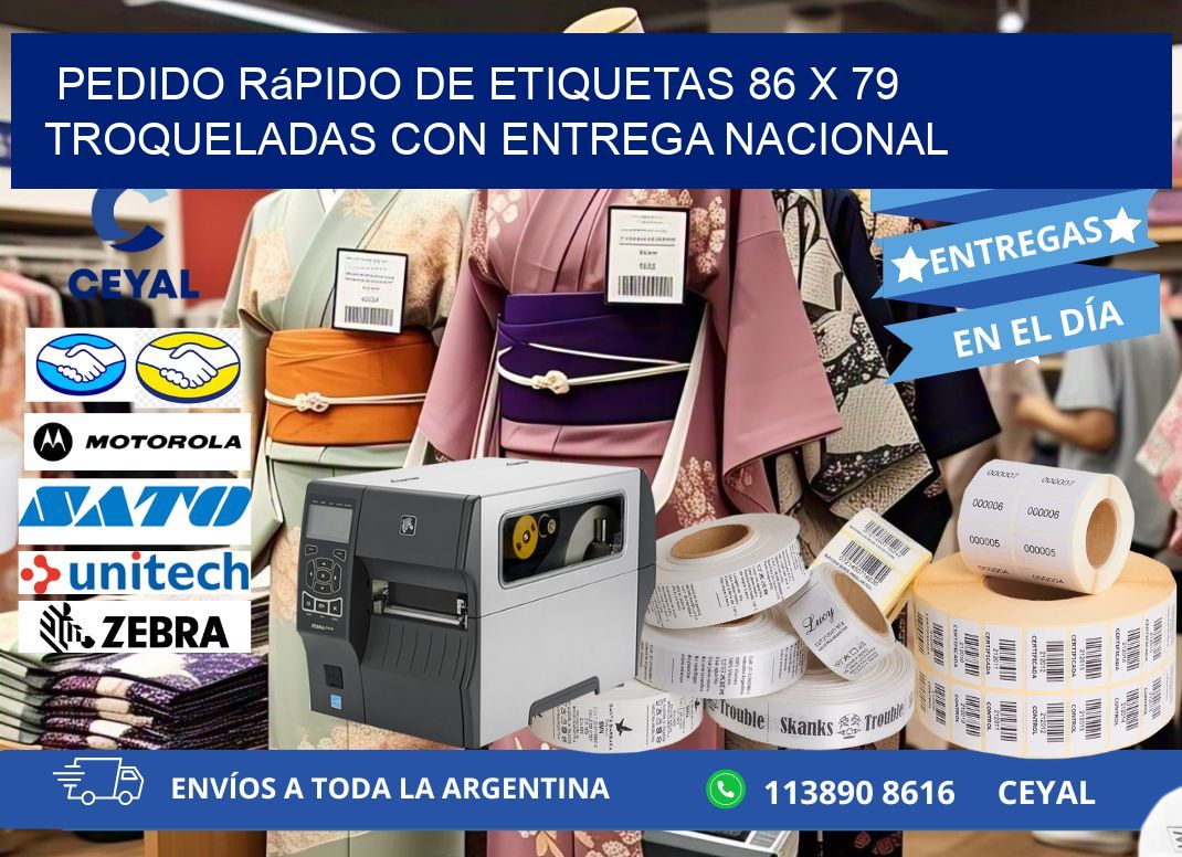 Pedido rápido de etiquetas 86 x 79 troqueladas con entrega nacional