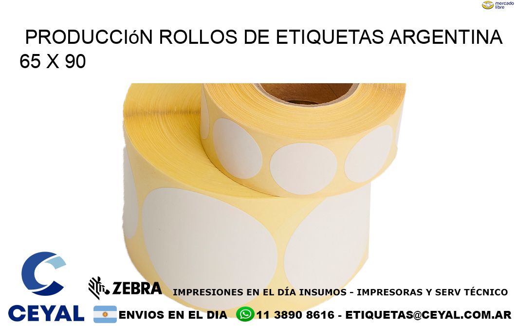 Producción ROLLOS DE ETIQUETAS ARGENTINA 65 x 90