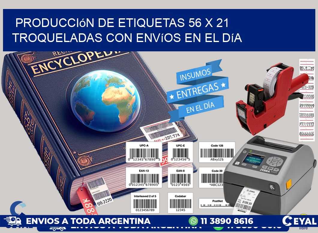 Producción de etiquetas 56 x 21 troqueladas con envíos en el día