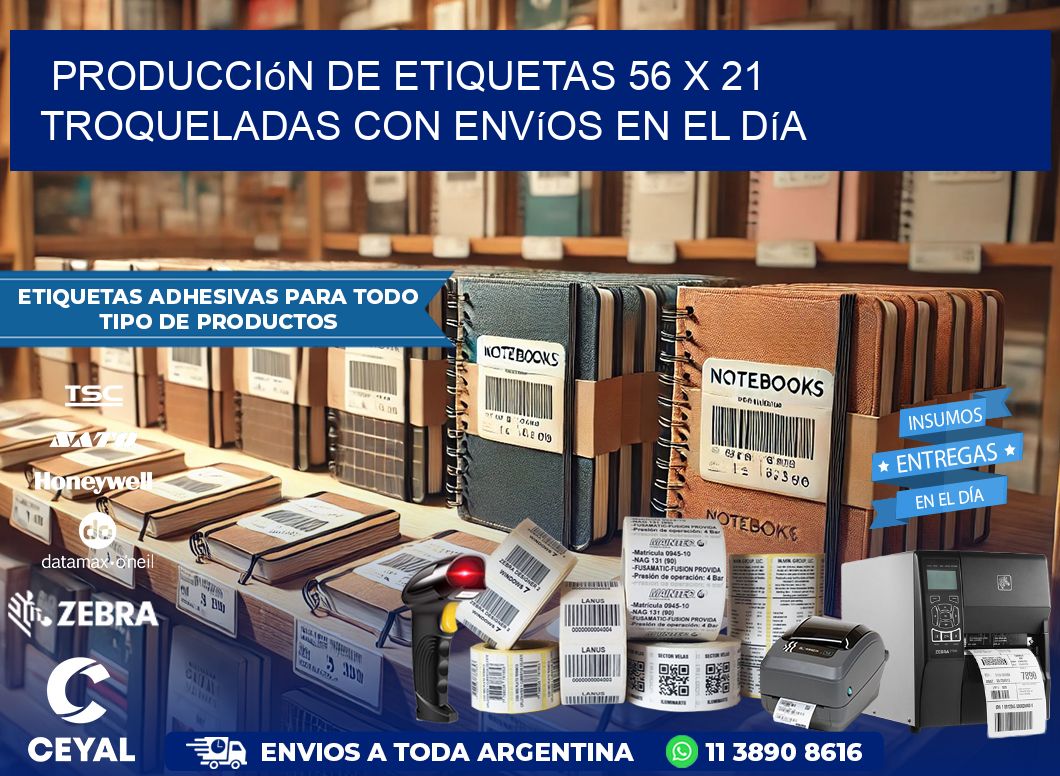 Producción de etiquetas 56 x 21 troqueladas con envíos en el día
