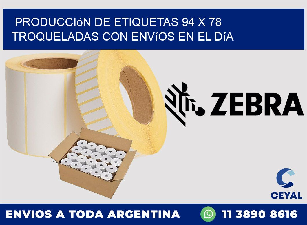 Producción de etiquetas 94 x 78 troqueladas con envíos en el día