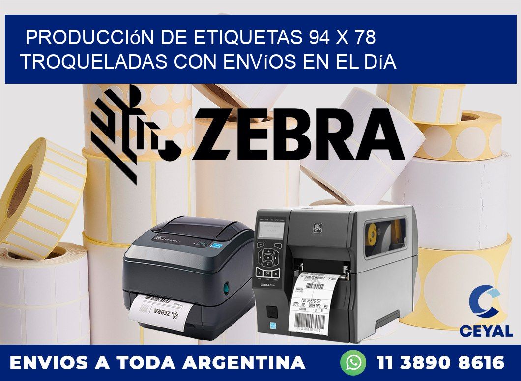 Producción de etiquetas 94 x 78 troqueladas con envíos en el día