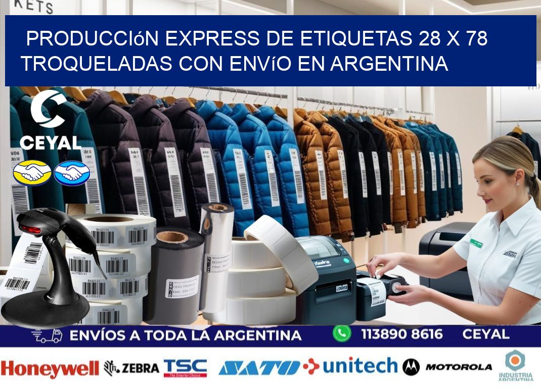 Producción express de etiquetas 28 x 78 troqueladas con envío en Argentina
