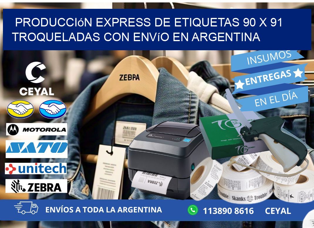 Producción express de etiquetas 90 x 91 troqueladas con envío en Argentina