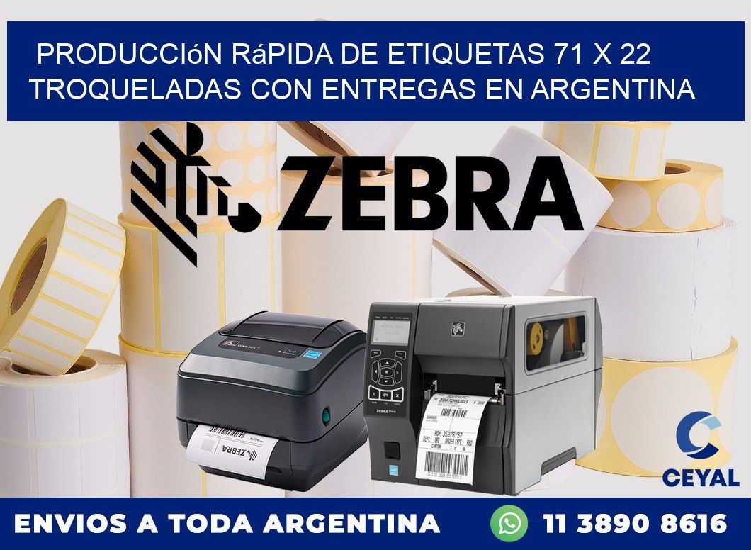 Producción rápida de etiquetas 71 x 22 troqueladas con entregas en Argentina