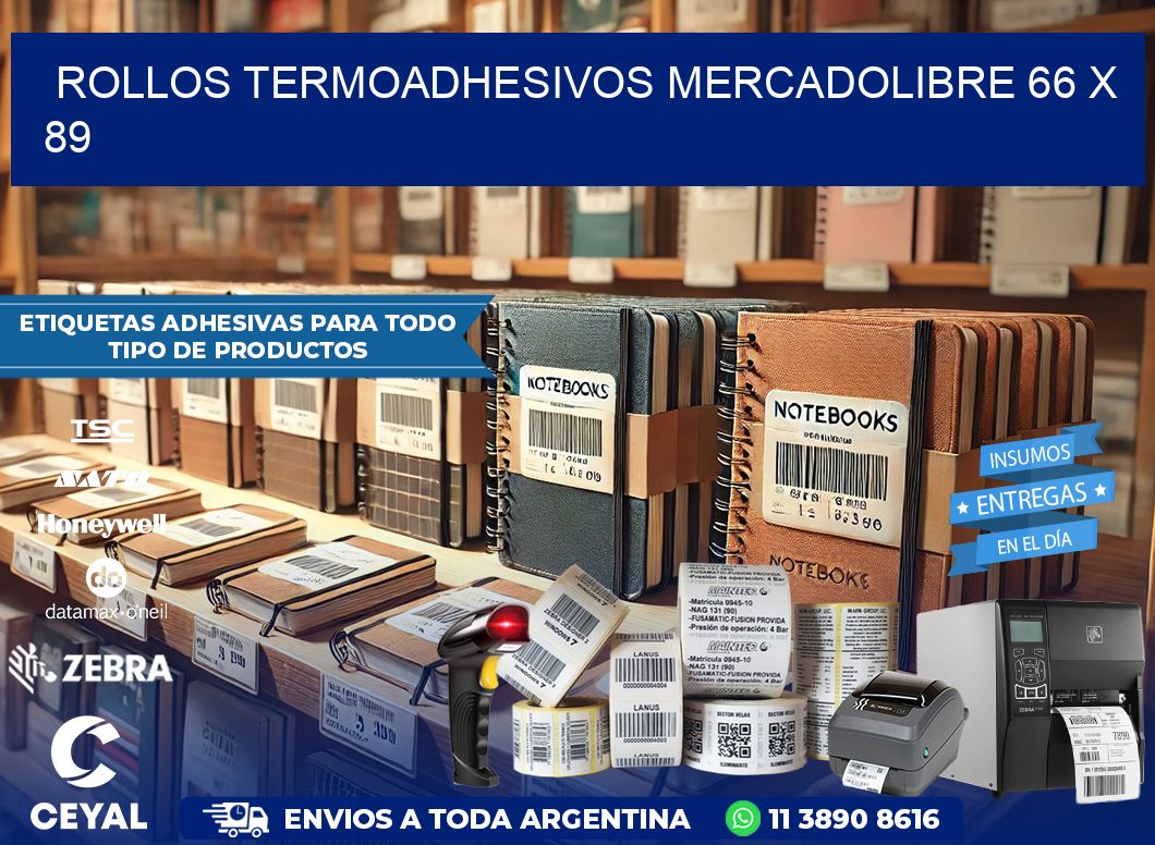 ROLLOS TERMOADHESIVOS MERCADOLIBRE 66 x 89